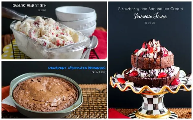 Three awesome recipes - one decadent dessert. Strawberry Banana Ice Cream. Decadent Chocolate Brownies. Brownie and Ice Cream Tower Dessert