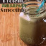 Enjoy this High Protein Breakfast Smoothie to get you going every morning. Packed with greens and whey powder, this smoothie keeps me full.