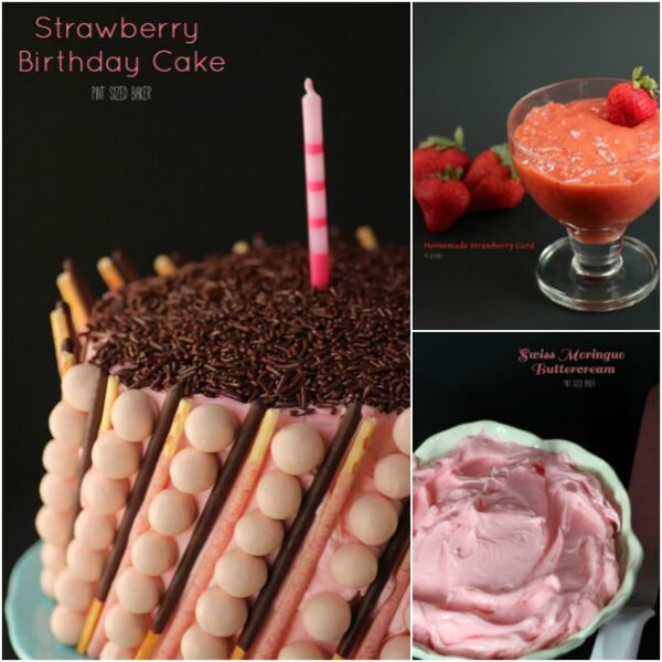 Homemade Strawberry Curd, Strawberry Swiss Meringue Buttercream and a Six Layer Strawberry Birthday Cake!