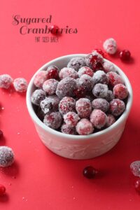 For a special treat, make some sugared cranberries for your dessert toppings. They are great!