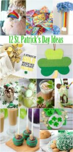 12 great St. Patrick's Day recipes and crafts for the whole family!