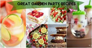 It's time to light up the grill, grab the kids, and invite the neighbors over for some great garden party recipes.