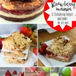 It's Strawberry Mania!! 12 Great Strawberry desserts and drinks for all the strawberry lovers!