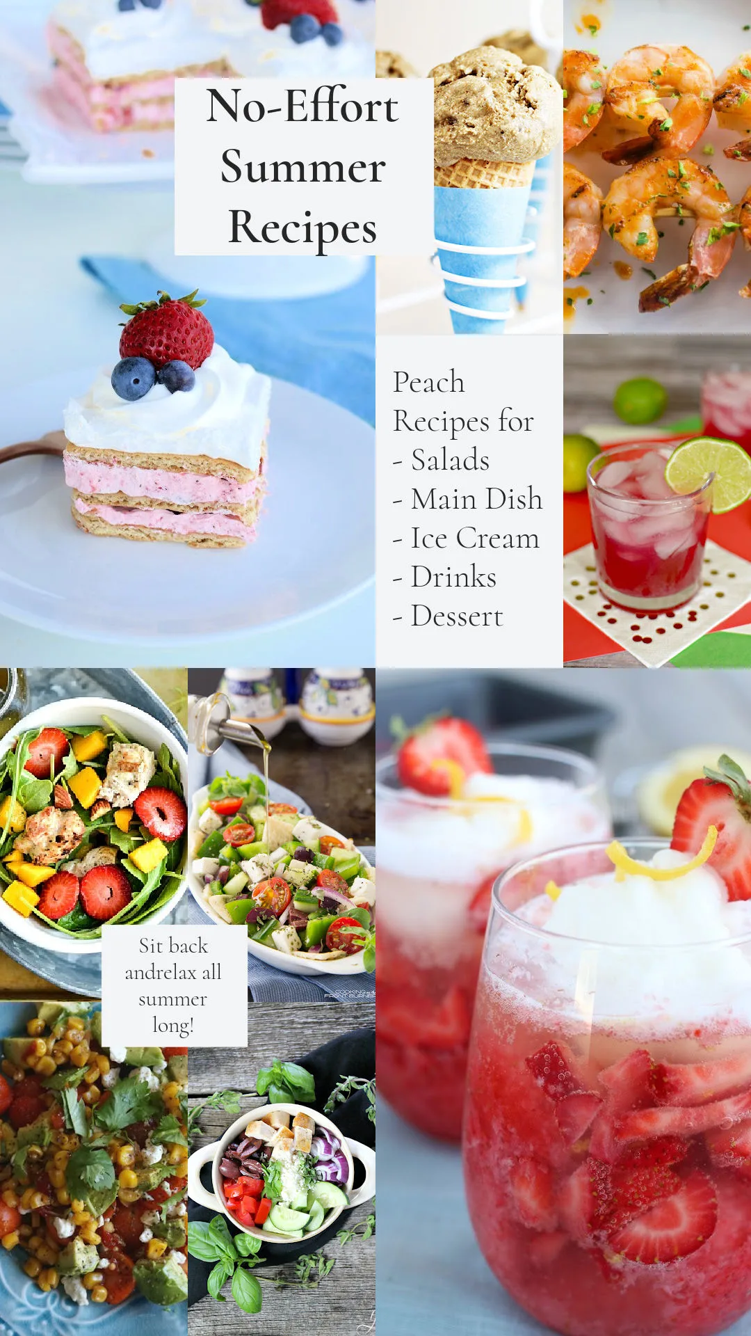 Perfect no-effort recipes for summer. Load up on Salads, main dishes, desserts, and drinks so that you can relax and enjoy the summer.