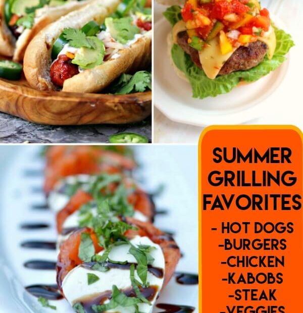 Summer Grilling Favorites! Ten great recipes you can make on the grill. Hot Dogs, Burgers, Veggies, Chicken and even dessert!