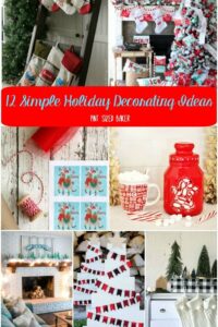 12 Simple Holiday Decorating Ideas that you can use to get your house into the Christmas spirit. Easy decor you can make, print, and buy.