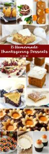 Homemade Thanksgiving Dessert Ideas that are easy to make ahead of time so that you don't have to stress out on Thanksgiving.