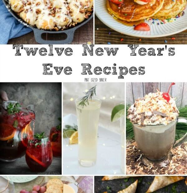 Twelve New Years Eve Recipes Collage crop
