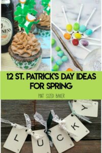 Here's 12 St. Patrick's Day ideas for Spring - decor, crafts, and food that'll brighten up your home and make a rainbow for a cloudy day!