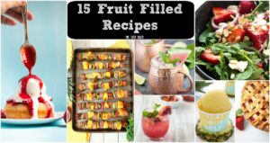 Who doesn't love fresh fruit? Here's to stuffing your Fruity McFruitface with 15 fruit filled recipes that will knock your socks off!