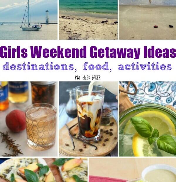 Girls Weekend Getaway Ideas featured