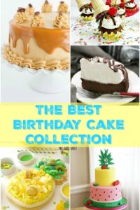 The Best Birthday Cake Collection Featured Collage