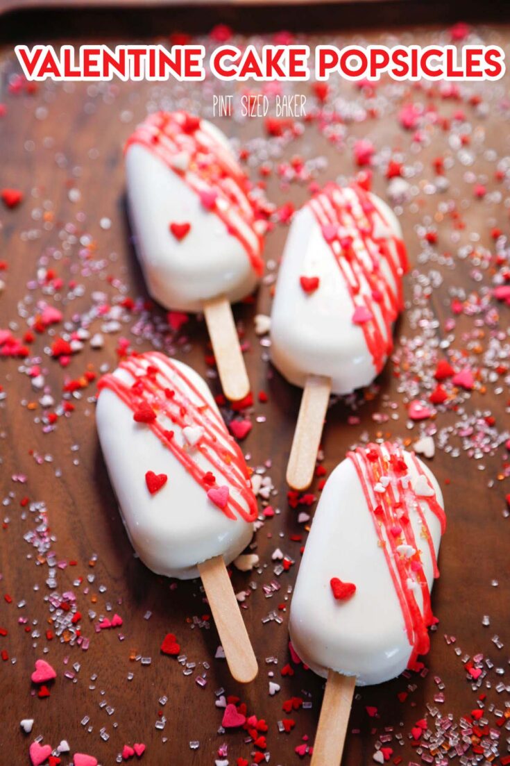 Beautiful Valentine Cakesicles • Pint Sized Baker