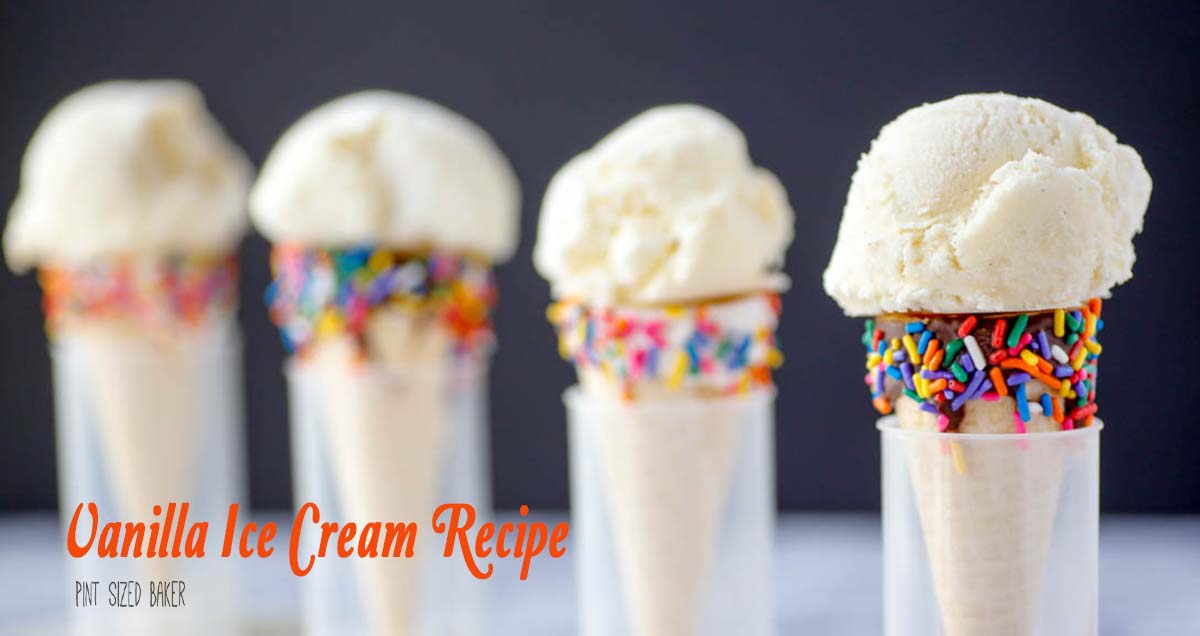 https://pintsizedbaker.com/wp-content/uploads/2019/07/Vanilla-Ice-Cream-Recipe-FB.jpg